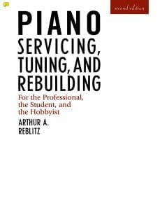 sheet music pdf Arthur A. Reblitz - Piano servicing, tuning, and rebuilding for the professional, the student, and the hobbyist (second edition) rare books