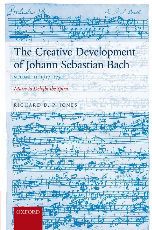 The Creative Development of Johann Sebastian Bach (1695-1717) Vol. I and II