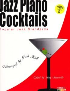 Jazz Piano Cocktails. Volume 1