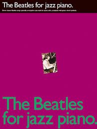 free sheet music The Beatles for Jazz Piano